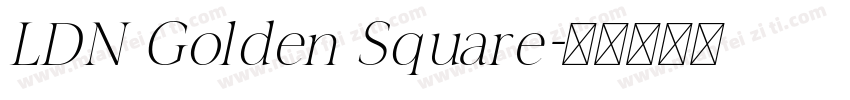 LDN Golden Square字体转换